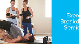 Exercise Breakdown | Semicircle: 180 Degrees of Spinal Separation
